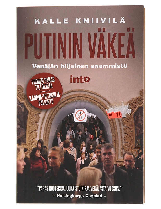Putinin väkeä : Venäjän hiljainen enemmistö - Kniivilä, Kalle - Tietokirjat ja oppaat - 10105490632 - 0