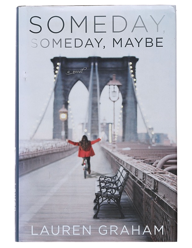 Someday, Someday, Maybe - Graham, Lauren - Romaanit ja novellit - 10105490669 - 0