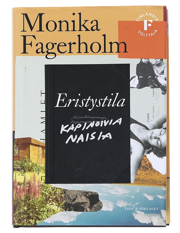 Eristystila / Kapinoivia naisia - Fagerholm, Monika - Romaanit ja novellit - 10105490698 - 0