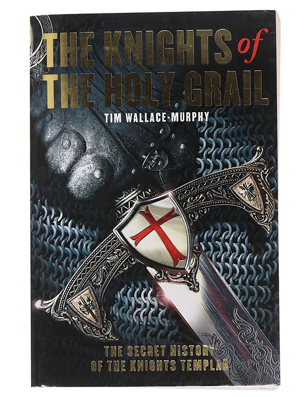The Knights of the Holy Grail - Wallace-Murphy, Tim - Tietokirjat ja oppaat - 10105490746 - 0