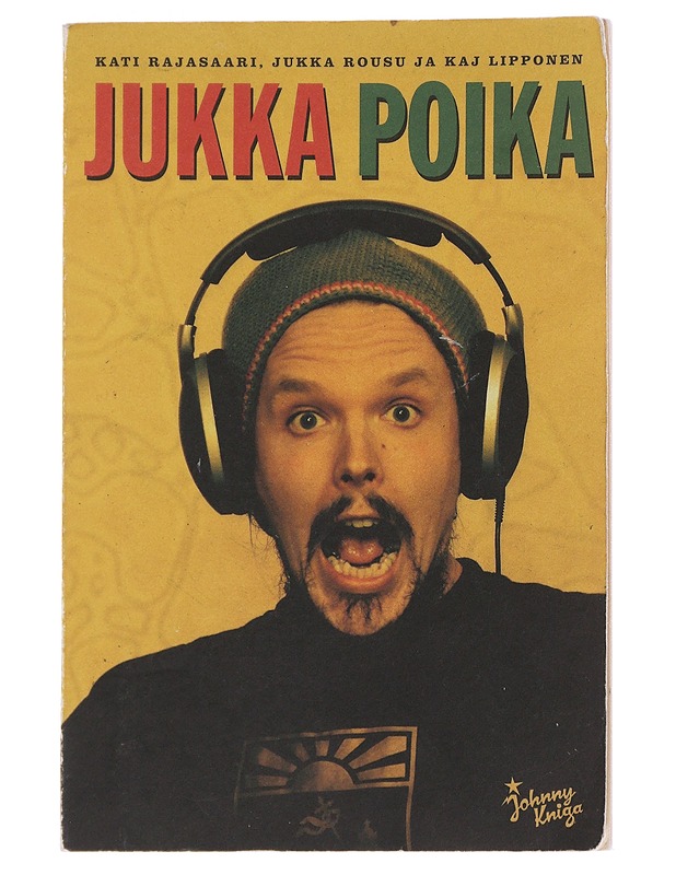 Jukka Poika - Rajasaari, Kati - Elämäkerrat ja muistelmat - 10105490780 - 0