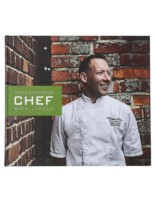 Vanajanlinna chef : Mika Jokela - Löfgren, Hanna - Historiakirjat - 10105490784 - 0