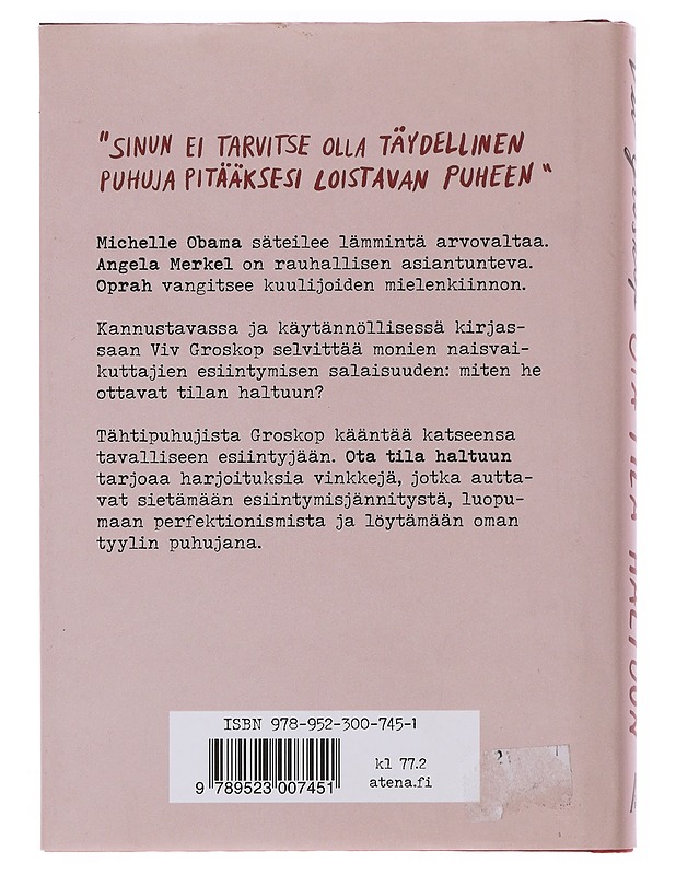 Ota tila haltuun : opas naisille, jotka puhuvat omalla äänellään - Groskop, Viv - Tietokirjat ja oppaat - 10105490822 - 1