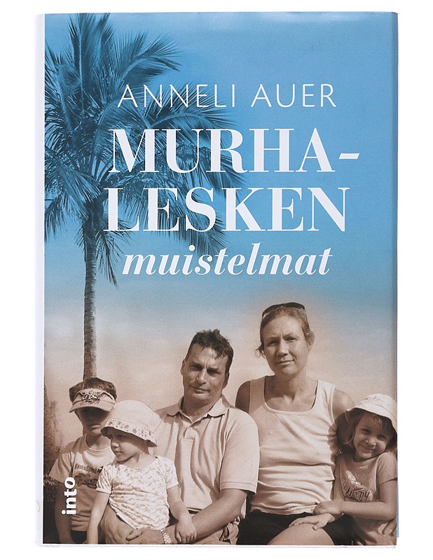 Murhalesken muistelmat - Auer, Anneli - Elämäkerrat ja muistelmat - 10105490821 - 0