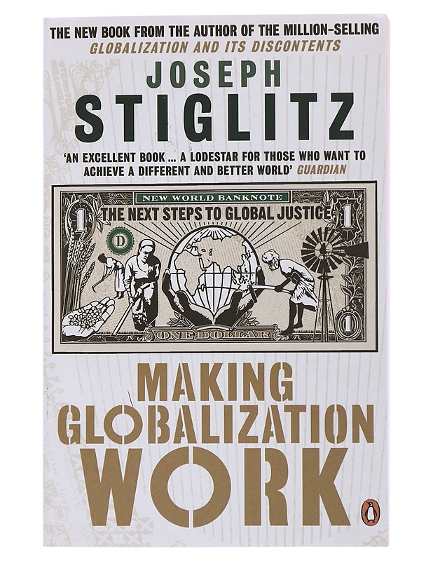 Making Globalization Work - Stiglitz, Joseph E. - Tietokirjat ja oppaat - 10105490839 - 0