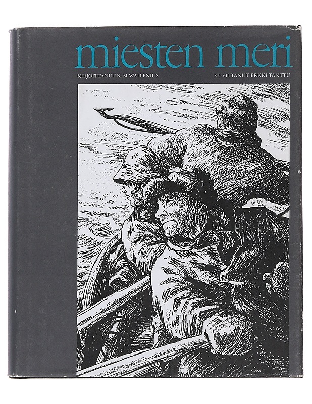 Miesten meri - Wallenius, Kurt Martti - Historiakirjat - 10105490892 - 0