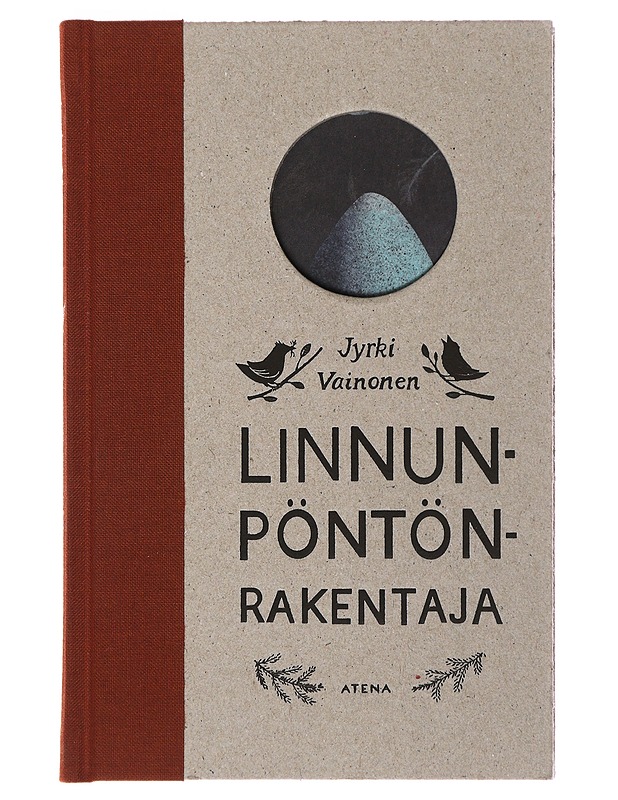 Linnunpöntönrakentaja - Vainonen, Jyrki - Tietokirjat ja oppaat - 10105490905 - 0
