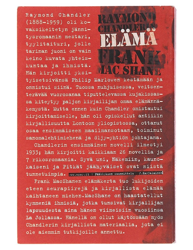 Raymond Chandlerin elämä - MacShane, Frank - Elämäkerrat ja muistelmat - 10105490923 - 1