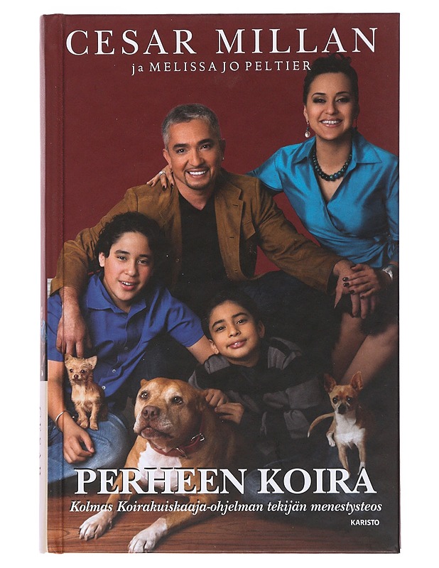 Perheen koira - Millan, Cesar - Tietokirjat ja oppaat - 10105490933 - 0