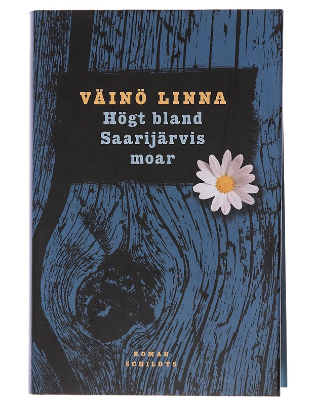 Högt bland Saarijärvis moar - Linna, Väinö - Romaanit ja novellit - 10105490970 - 0