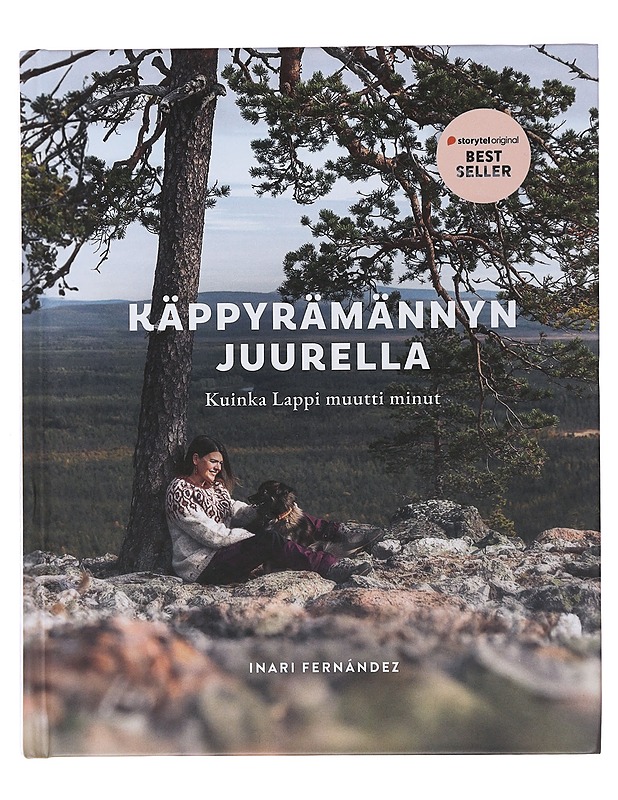 Käppyrämännyn juurella : kuinka Lappi muutti minut - Fernández, Inari - Elämäkerrat ja muistelmat - 10105490993 - 0
