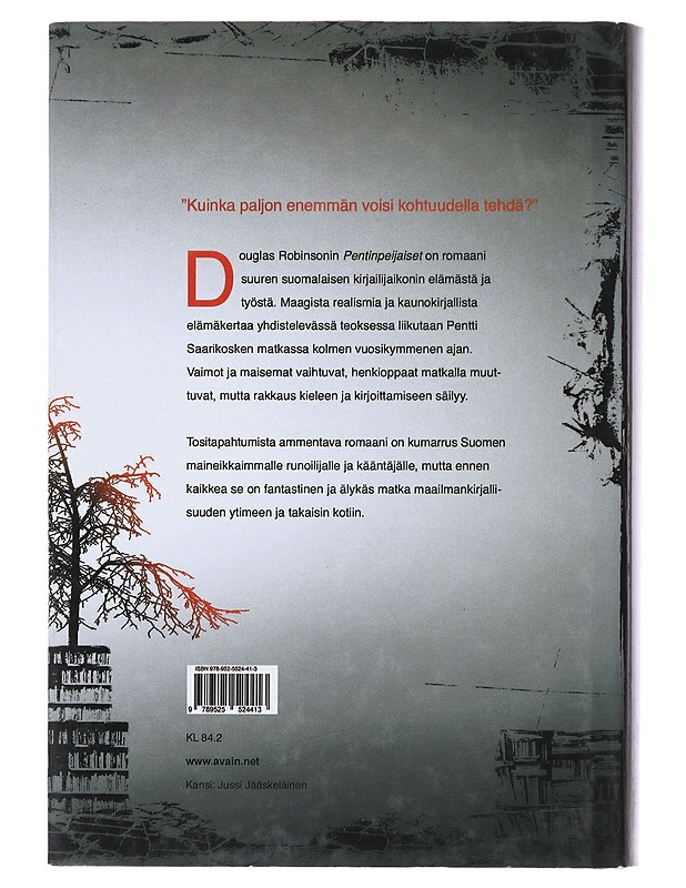 Pentinpeijaiset - Robinson, Douglas - Romaanit ja novellit - 10105491005 - 1