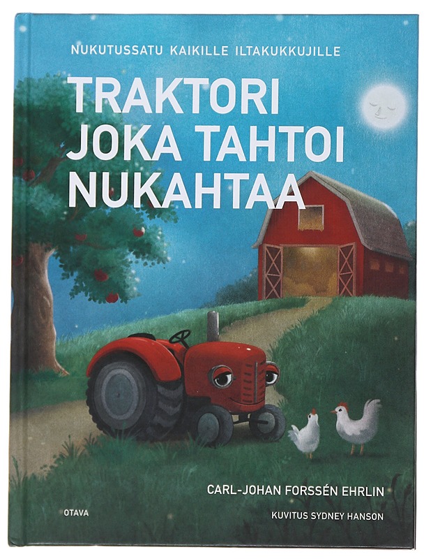Traktori joka tahtoi nukahtaa - Forssén Ehrlin, Carl-Johan - Lastenkirjat - 10105491058 - 0