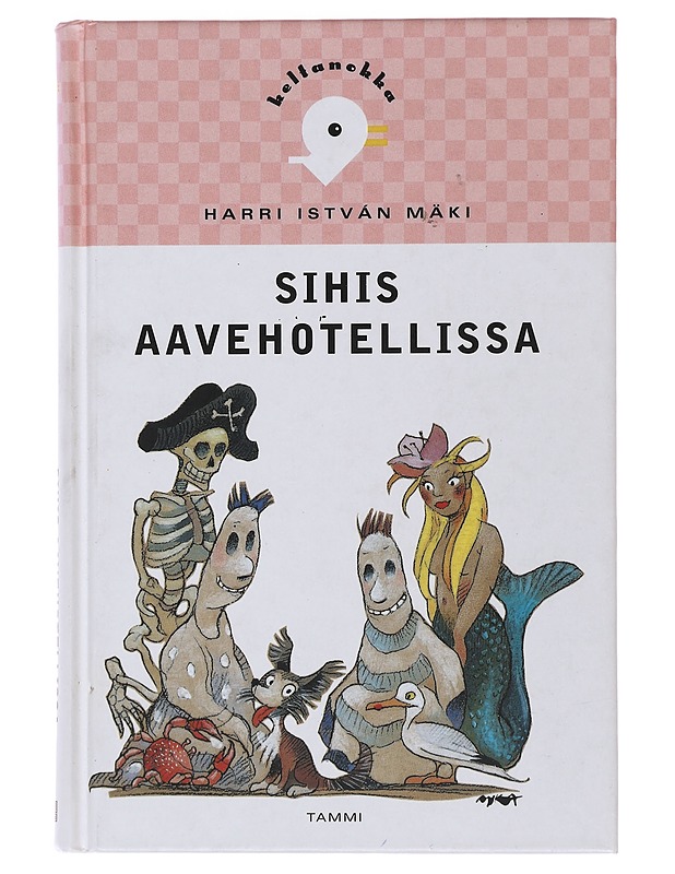 Sihis aavehotellissa - Mäki, Harri István - Lastenkirjat - 10105491091 - 0
