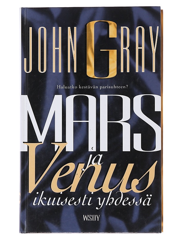 Mars ja Venus ikuisesti yhdessä - Gray, John - Tietokirjat ja oppaat - 10105491114 - 0
