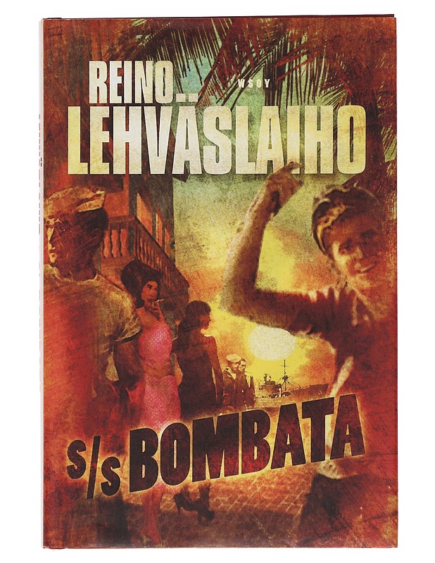 S/S Bombata - Lehväslaiho, Reino - Romaanit ja novellit - 10105491181 - 0