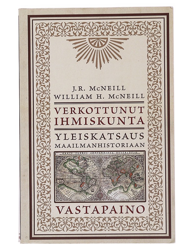 Verkottunut ihmiskunta : yleiskatsaus maailmanhistoriaan - McNeill, J. R. - Historiakirjat - 10105491187 - 0