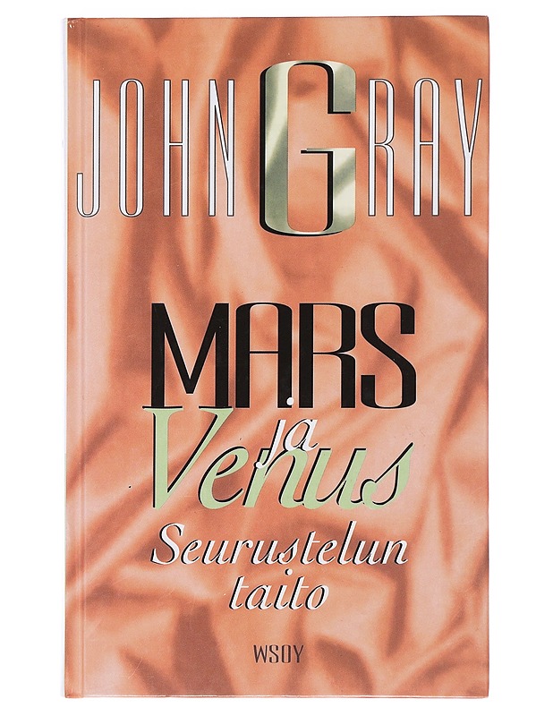 Mars ja Venus : seurustelun taito - Gray, John - Tietokirjat ja oppaat - 10105491205 - 0