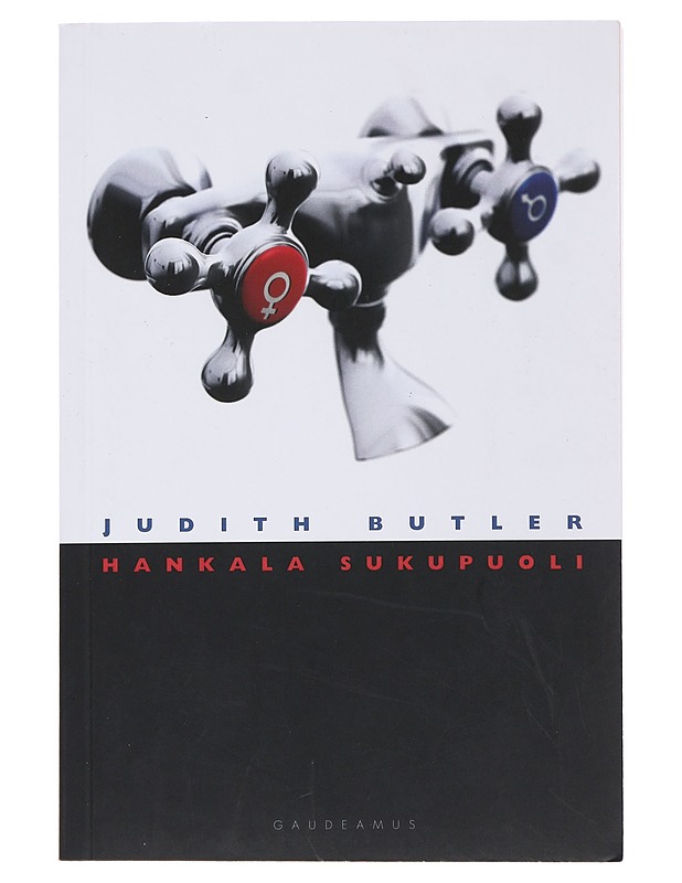 Hankala sukupuoli : Feminismi ja identiteetin kumous - Judith Butler - Tietokirjat ja oppaat - 10105491207 - 0