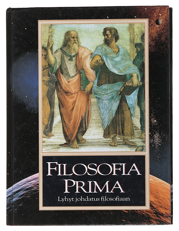 Filosofia prima : lyhyt johdatus filosofiaan - Ahokallio, Tapio - Tietokirjat ja oppaat - 10105491277 - 0