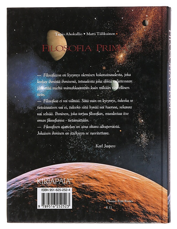 Filosofia prima : lyhyt johdatus filosofiaan - Ahokallio, Tapio - Tietokirjat ja oppaat - 10105491277 - 1