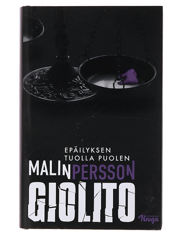 Epäilyksen tuolla puolen - Persson Giolito, Malin - Jännitys ja dekkarit - 10105491315 - 0