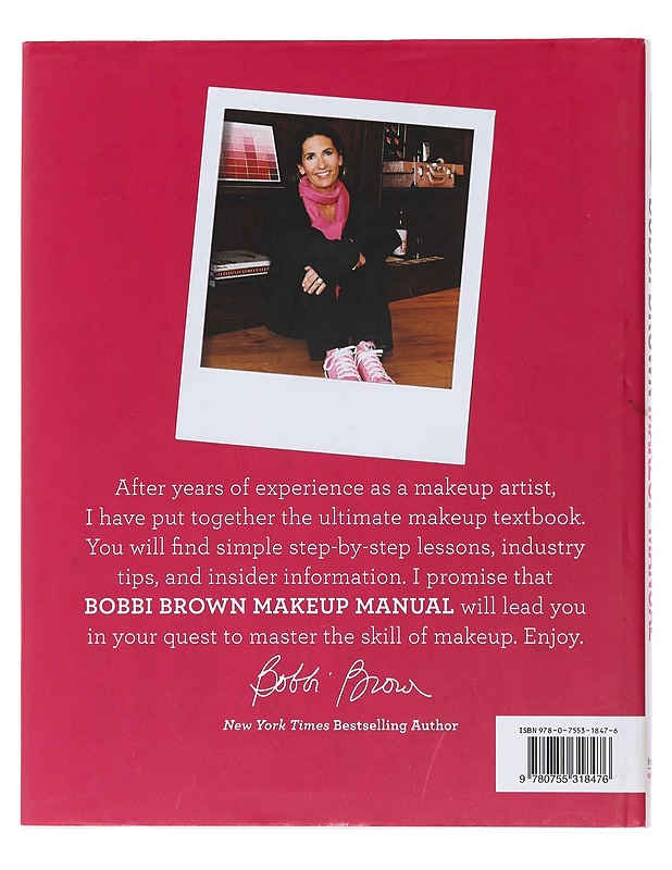 Bobbi Brown makeup manual : for everyone from beginner to pro - Brown, Bobbi - Tietokirjat ja oppaat - 10105491341 - 1