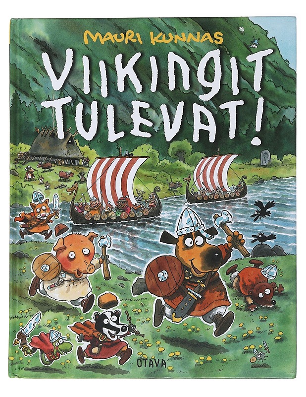 Viikingit tulevat! - Kunnas, Mauri - Lastenkirjat - 10105491357 - 0