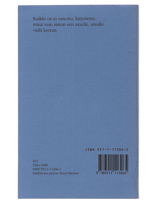 Niin kiire tässä elämässä - Nieminen, Pertti - Runot ja näytelmät - 10105491359 - 1
