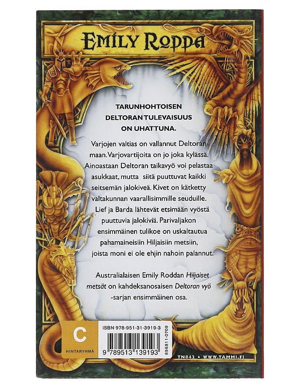 Deltoran vyö 1 : Hiljaiset metsät - Rodda, Emily - Fantasia- ja scifi - 10105491369 - 1