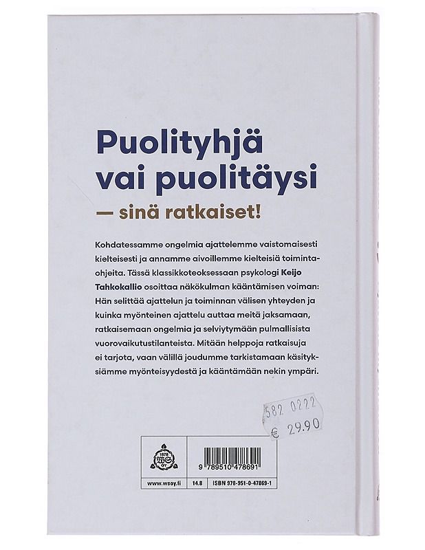 Ajattele myönteisesti : avaimia muutokseen - Keijo Tahkokallio - Tietokirjat ja oppaat - 10105491399 - 1