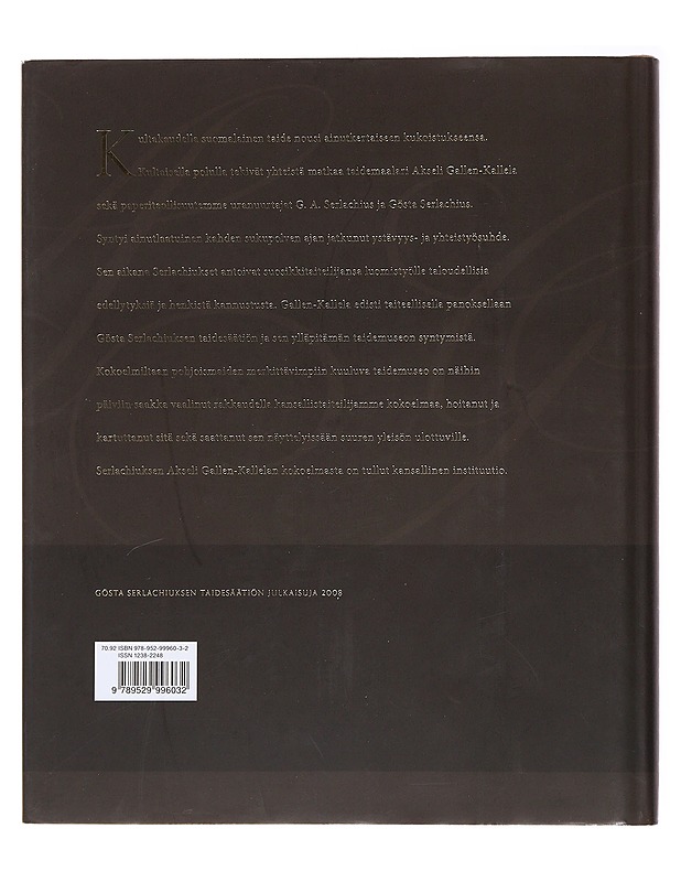 Kultaisen polun kulkijat Akseli Gallen-Kallelan, G. A. Serlachiuksen ja Gösta Serlachiuksen yhteisiä vaiheita - Maritta Pitkänen - Historiakirjat - 10105491429 - 1