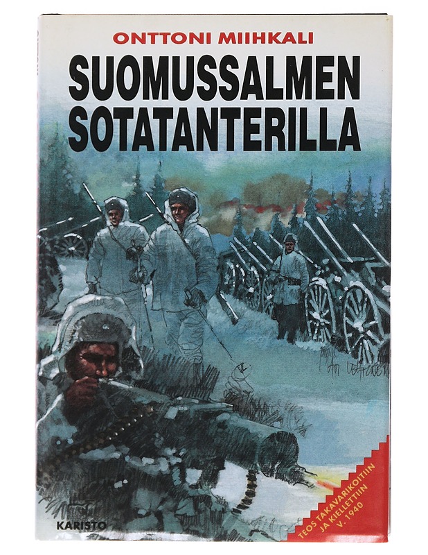 Suomussalmen sotatanterilla - Onttoni Miihkali - Historiakirjat - 10105491542 - 0