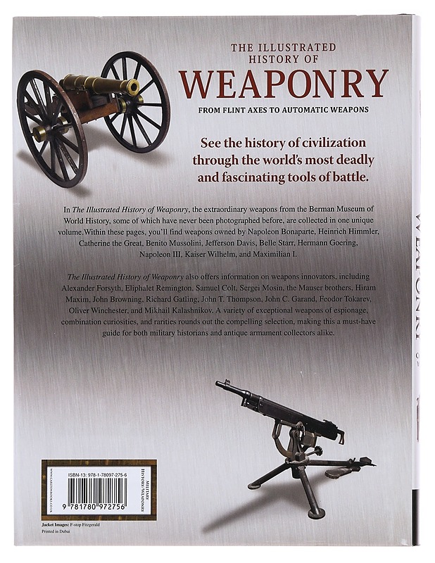 The Illustrated History Of Weaponry - Chuck Wills - Kirja lahjaksi - 10105491551 - 1