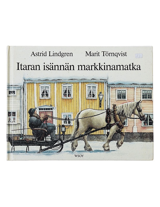 Itaran isännän markkinamatka - Lindgren, Astrid - Lastenkirjat - 10105491611 - 0