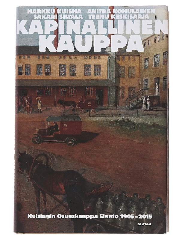 Kapinallinen kauppa - Markku Kuisma - Historiakirjat - 10105491666 - 0