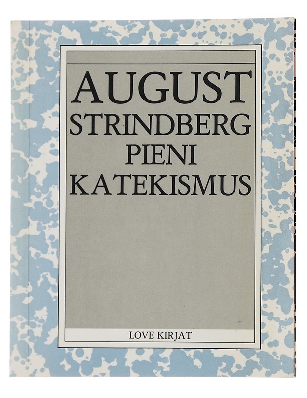 Pieni katekismus - Strindberg, August - Historiakirjat - 10105491670 - 0