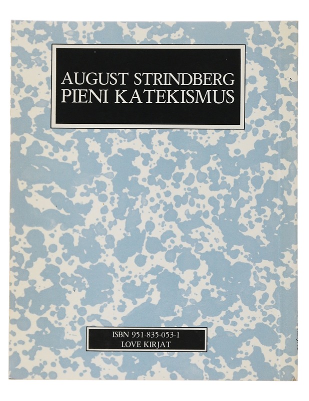 Pieni katekismus - Strindberg, August - Historiakirjat - 10105491670 - 1