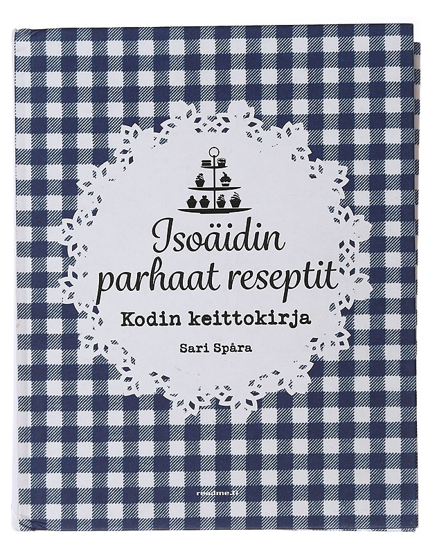Isoäidin parhaat reseptit - Spåra, Sari - Ruokakirjat - 10105491688 - 0