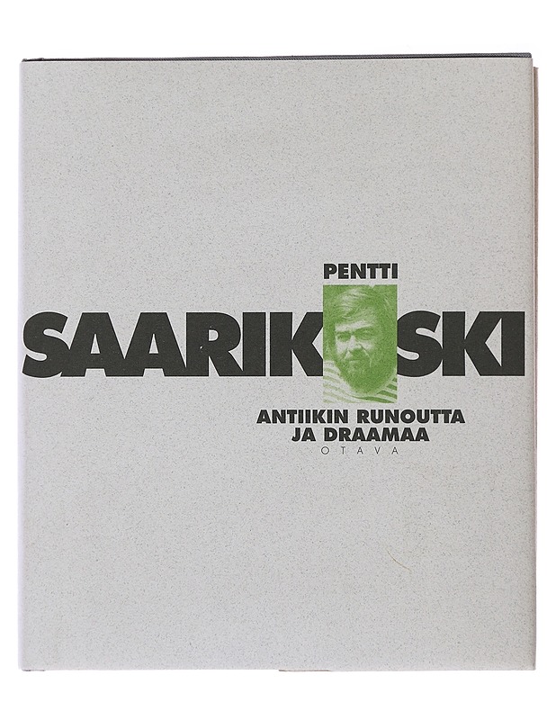 Antiikin runoutta ja draamaa : suomennoksia - Saarikoski, Pentti - Runot ja näytelmät - 10105491691 - 0