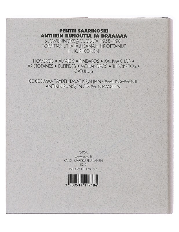 Antiikin runoutta ja draamaa : suomennoksia - Saarikoski, Pentti - Runot ja näytelmät - 10105491691 - 1