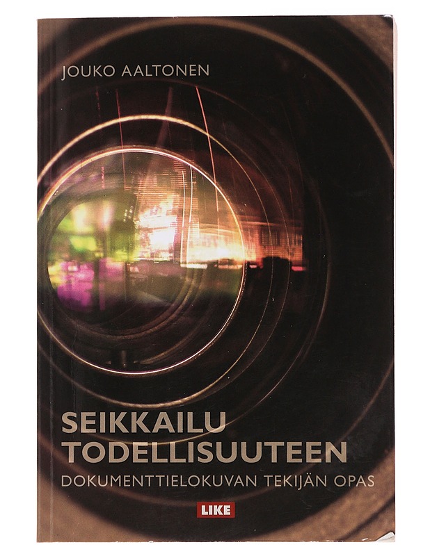 Seikkailu todellisuuteen - Jouko Aaltonen - Historiakirjat - 10105491798 - 0