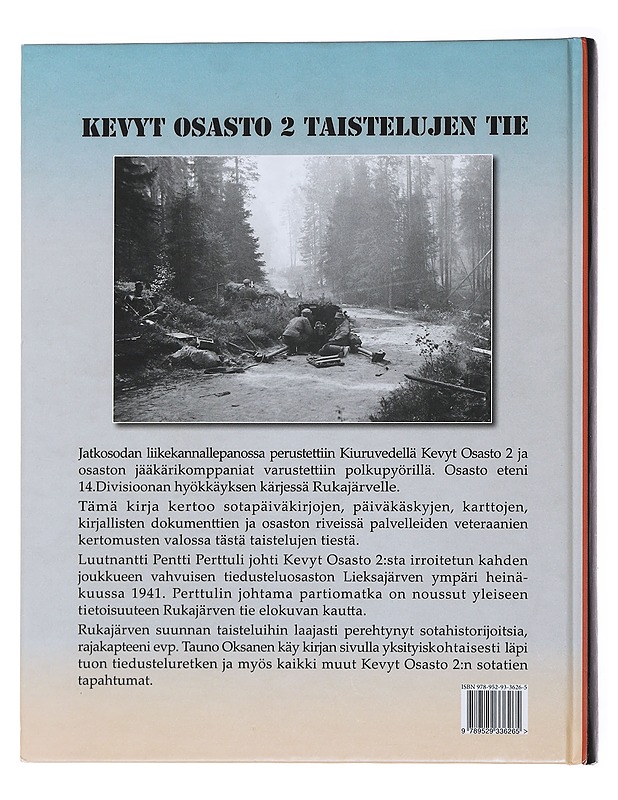 Raappanan nyrkki : Kevyt Osasto 2 taistelujen tie - Tauno Oksanen - Historiakirjat - 10105491879 - 1