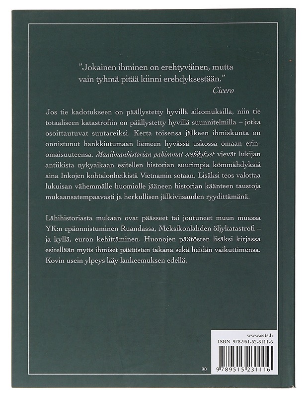 Maailmanhistorian pahimmat erehdykset ja ihmiset niiden takana - Whitelaw, Ian - Historiakirjat - 10105491888 - 1