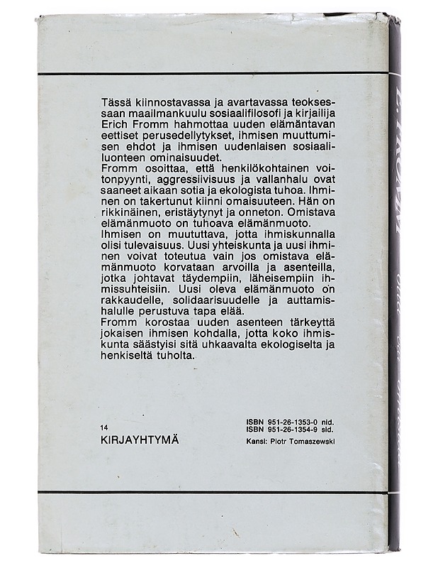 Olla vai omistaa - Fromm, Erich - Hyvinvointikirjat - 10105491923 - 1