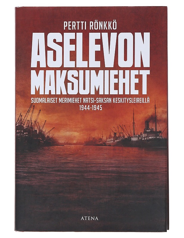 Aselevon maksumiehet - Pertti Rönkkö - Elämäkerrat ja muistelmat - 10105491926 - 0