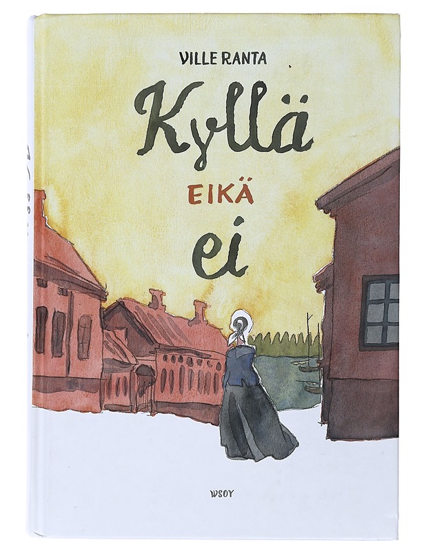 Kyllä eikä ei - Ville Ranta - Historiakirjat - 10105491950 - 0