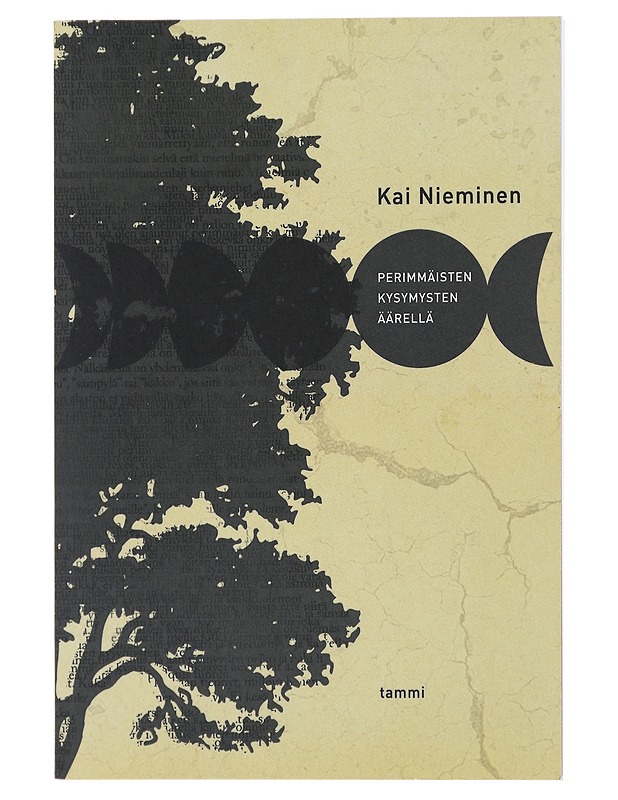Perimmäisten kysymysten äärellä - Nieminen, Kai - Runot ja näytelmät - 10105491990 - 0
