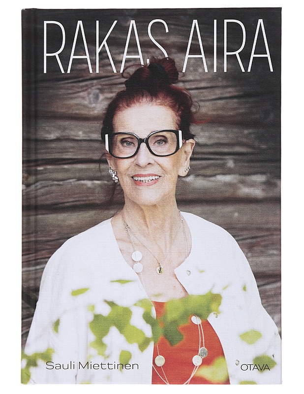Rakas Aira - Sauli Miettinen - Elämäkerrat ja muistelmat - 10105491985 - 0