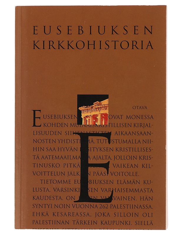 Eusebiuksen Kirkkohistoria - Ivar A. Heikel - Historiakirjat - 10105492004 - 0